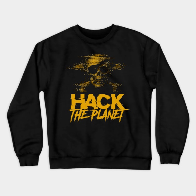 Hack the Planet v2 Crewneck Sweatshirt by Meta Cortex